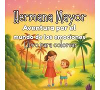 Hermana Mayor: Aventura por el mundo de las emociones