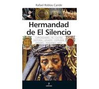 Hermandad del Silencio/ Brotherhood of Silence