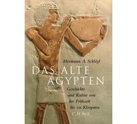Hermann A. Schlögl Das Alte Ägypten: Geschichte und Kultur v (Copertina rigida)