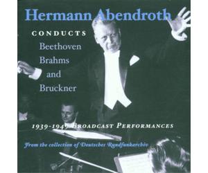 Hermann Abendro Hermann Abendroth Conducts Beethoven, Brahms & Bruckner: 19 (CD)