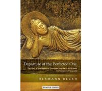 Hermann Beckh Departure of the Perfected One (Tascabile)