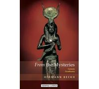 Hermann Beckh From the Mysteries (Tascabile)