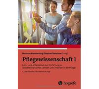 Hermann Branden Pflegewissenschaft 1: Lehr- und Arbeitsbuch zur Einf (Tascabile)