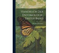 Hermann Burmeister Handbuch der Entomologie, Erster Band (Copertina rigida)