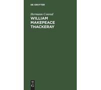 Hermann Conrad William Makepeace Thackeray (Copertina rigida)