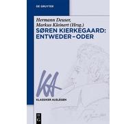Hermann Deuser Søren Kierkegaard: Entweder - Oder (Tascabile) Klassiker Auslegen