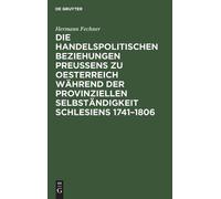 Hermann Fechner Die Handelspolitischen Beziehungen Preußens Z (Copertina rigida)