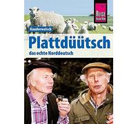 Hermann Fründt Plattdüütsch - Das echte Norddeutsch: Kauderwelsch-S (Tascabile)