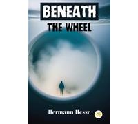 Hermann Hesse Beneath the Wheel (Tascabile)