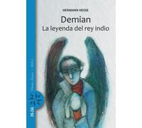 Hermann Hesse Demian / La leyenda del Rey Indio (Tascabile)