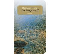 Hermann Hesse Der Steppenwolf: Mit Texten und Entwürfen zur Entstehu (Tascabile)