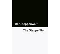 Hermann Hesse Der Steppenwolf / The Steppe Wolf [Bilingual Edition] (Tascabile)