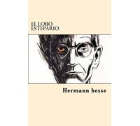 Hermann Hesse El Lobo Estepario (Tascabile)