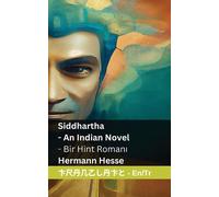Hermann Hesse Siddhartha - An Indian Novel / Bir Hint Romanı (Tascabile)