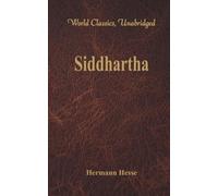Hermann Hesse Siddhartha (World Classics, Unabridged) (Tascabile)