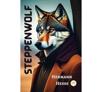 Hermann Hesse Steppenwolf (Tascabile)