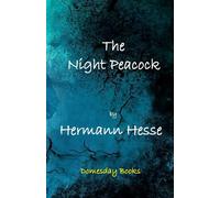 Hermann Hesse The Night Peacock (Tascabile)