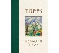 Hermann Hesse Trees (Copertina rigida)