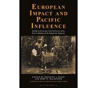 Hermann J. Hiery European Impact and Pacific Influence (Tascabile)