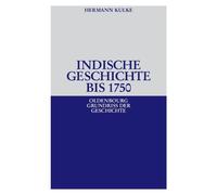Hermann Kulke Indische Geschichte bis 1750 (Tascabile)