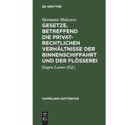 Hermann Makower Gesetze, Betreffend Die Privatrechtlichen Ver (Copertina rigida)