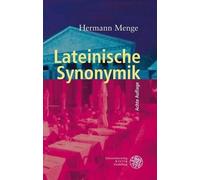 Hermann Menge Otto Schonberger Lateinische Synonymik (Copertina rigida)