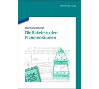 Hermann Oberth Die Rakete Zu Den Planetenräumen (Copertina rigida)
