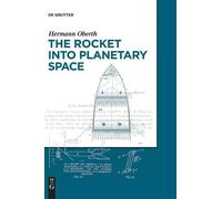 Hermann Oberth The Rocket into Planetary Space (Copertina rigida)