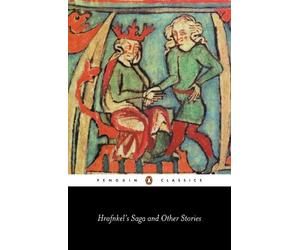 Hermann Palsson Hrafnkel's Saga and Other Icelandic Stories (Tascabile)