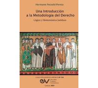 Hermann Petzold Una Introducción a la Metodología del Derecho. Lógic (Tascabile)