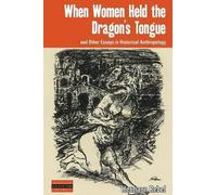 Hermann Rebel When Women Held the Dragon's Tongue (Tascabile) Dislocations