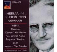 Hermann Scherch Hermann Scherchen Conducts Weber Overtures: Oberon/Abu Hass (CD)