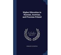 Hermann Schoenf Higher Education in Russian, Austrian, and Pr (Copertina rigida)