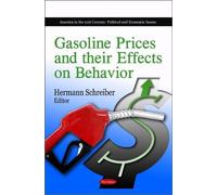 Hermann Schreiber Gasoline Prices & their Effects on Behavior (Tascabile)