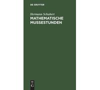 Hermann Schubert Mathematische Mußestunden (Copertina rigida)
