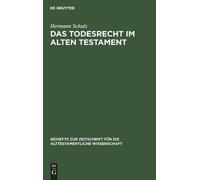 Hermann Schulz Das Todesrecht im Alten Testament (Copertina rigida)