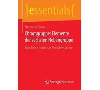 Hermann Sicius Chromgruppe: Elemente der sechsten Nebengruppe (Tascabile)
