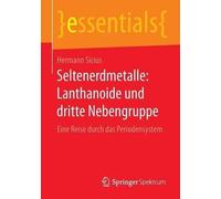 Hermann Sicius Seltenerdmetalle: Lanthanoide und dritte Nebengruppe (Tascabile)