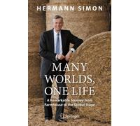 Hermann Simon Many Worlds, One Life (Copertina rigida)