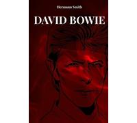 Hermann Smith David Bowie (Tascabile)