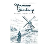 Hermann Steinkamp: Los comienzos del Opus Dei en Holanda