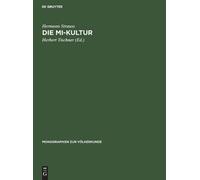 Hermann Strauss Die Mi-Kultur (Copertina rigida) Monographien Zur Völkerkunde