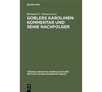 Hermann U Kantor Goblers Karolinen-Kommentar und seine Nachf (Copertina rigida)