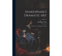 Hermann Ulrici Shakespeare's Dramatic Art (Tascabile)