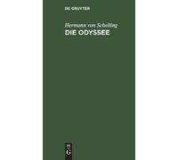 Hermann Von Schelling Die Odyssee (Copertina rigida)