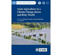 Hermann Waibel Asian Agriculture in a Climate Change-driven a (Copertina rigida)