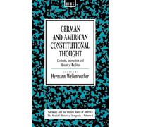 Hermann Wellenreuth German and American Constitutional Thoug (Copertina rigida)