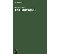 Hermann Weyl Das Kontinuum (Copertina rigida)