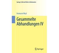 Hermann Weyl Gesammelte Abhandlungen IV (Tascabile)