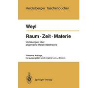 Hermann Weyl Raum · Zeit · Materie (Tascabile) Heidelberger Taschenbücher